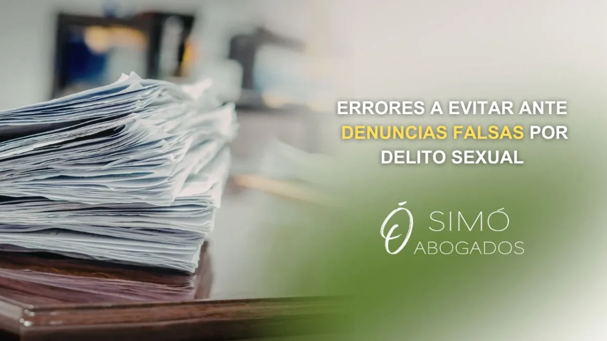 Denuncia falsa por delito sexual: errores