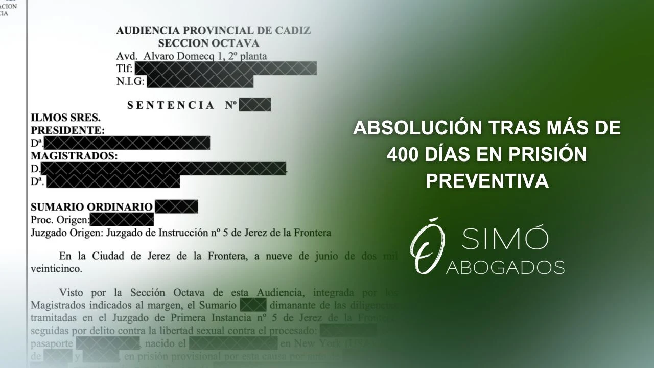 Absolución tras más de 400 días en prisión preventiva