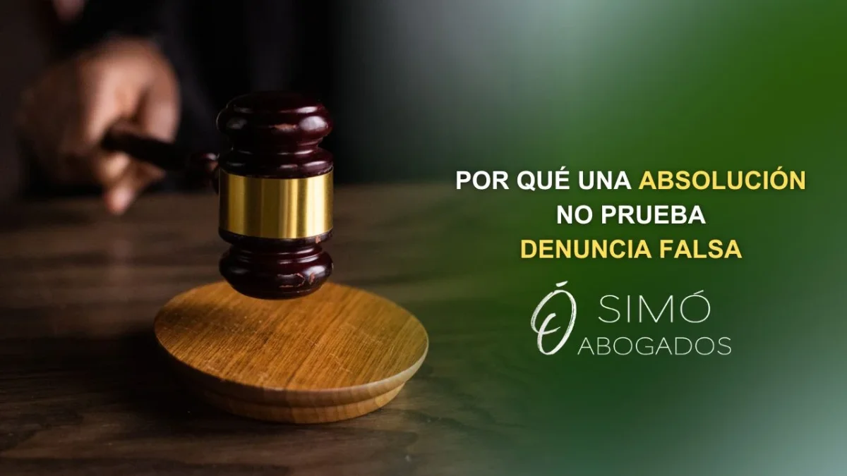 Absolución vs. denuncia falsa: claves del Código Penal