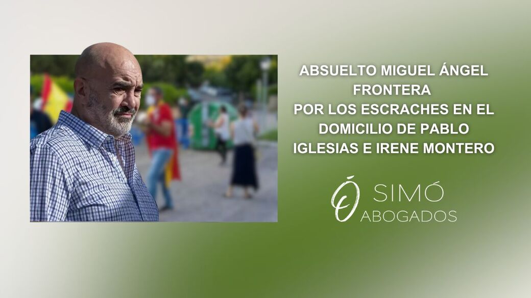 Absolución de Miguel Ángel Frontera por escraches