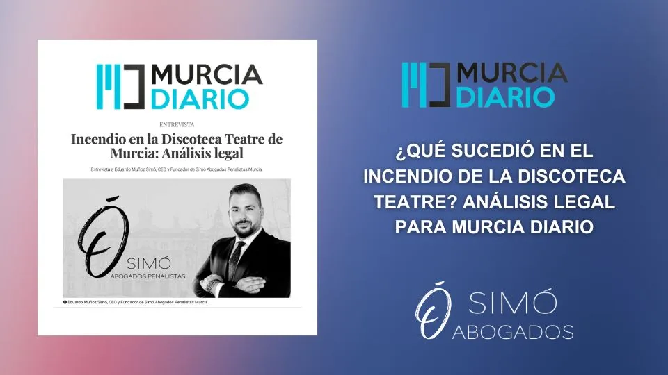 Murcia: caso incendio discoteca, análisis legal