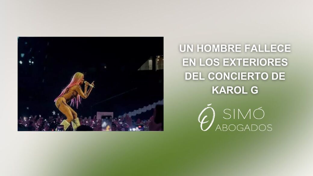 Análisis legal: muerte en concierto de Karol G en España