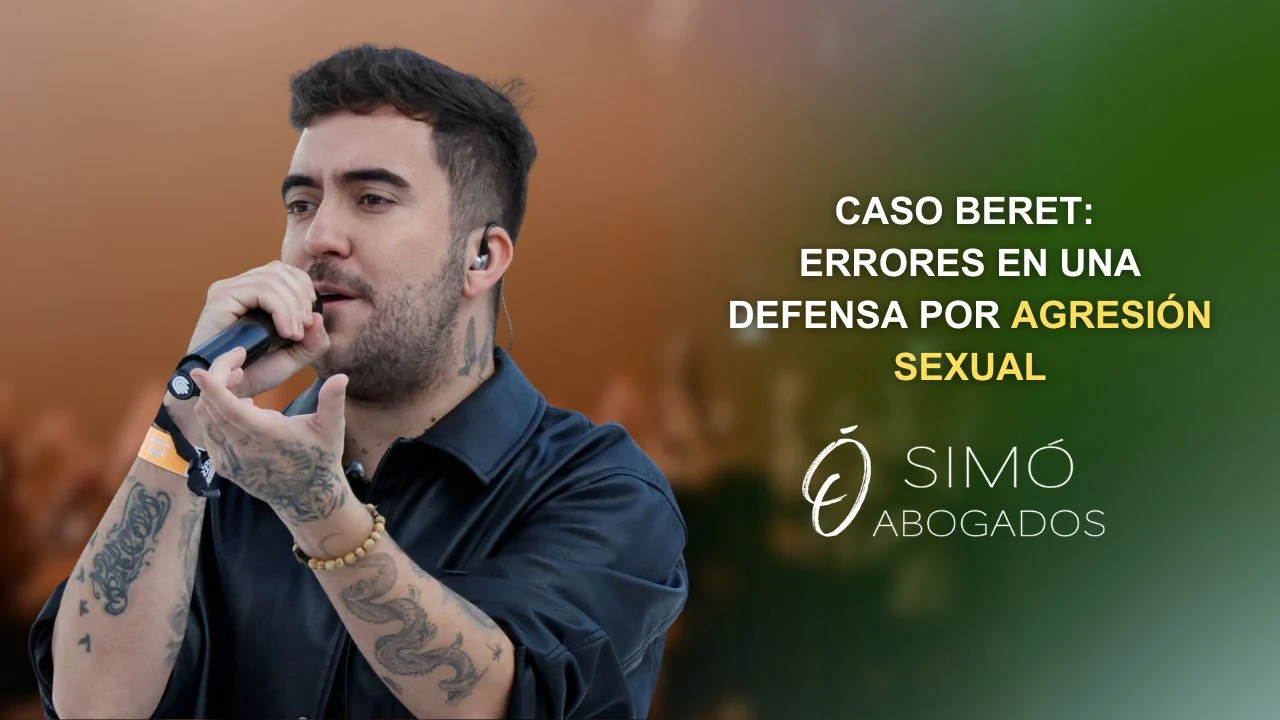 Beret y Dani Alves: defensa penal en delitos sexuales