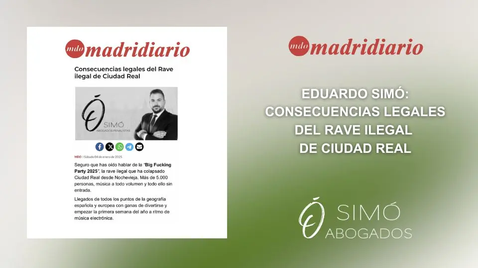 Rave ilegal en Ciudad Real: ¿Consecuencias penales?