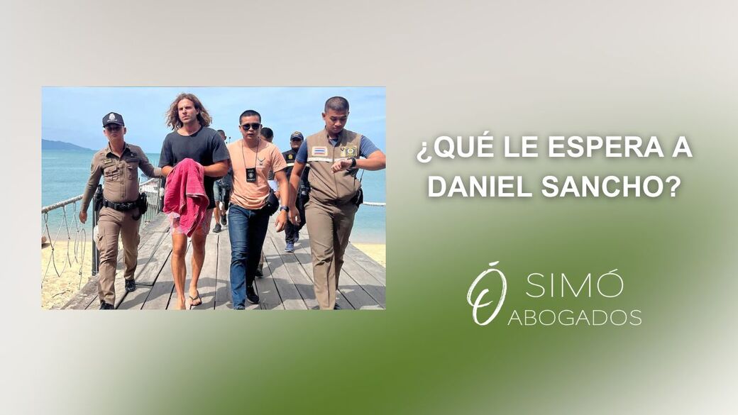 Daniel Sancho: futuro penitenciario en Tailandia