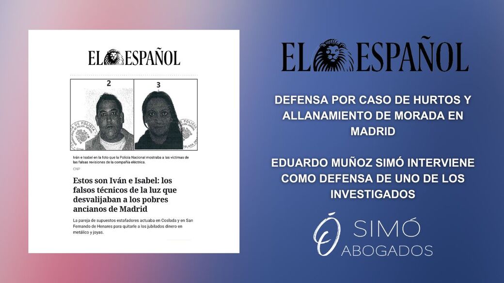 Artículo: Defensa por caso de hurtos y allanamiento de morada en Madrid