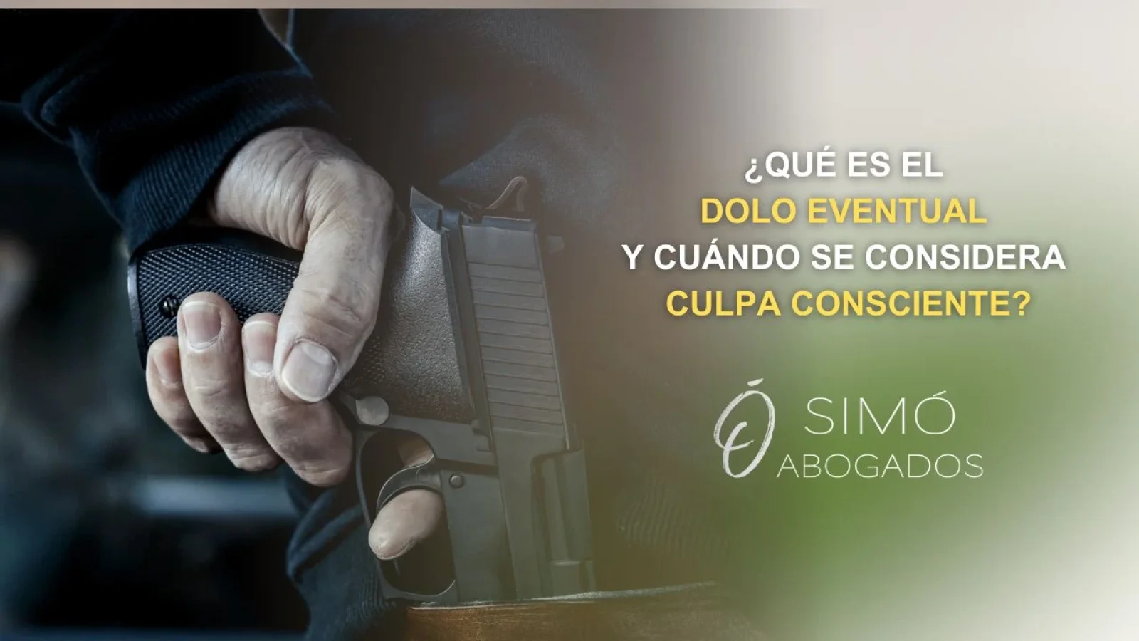 Dolo eventual vs culpa consciente: diferencias clave