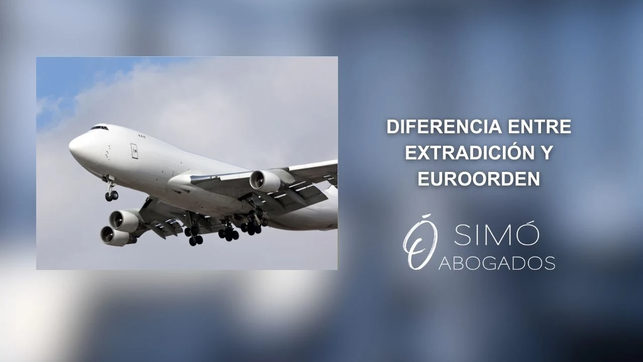 Diferencias entre extradición y Orden Europea de Detención