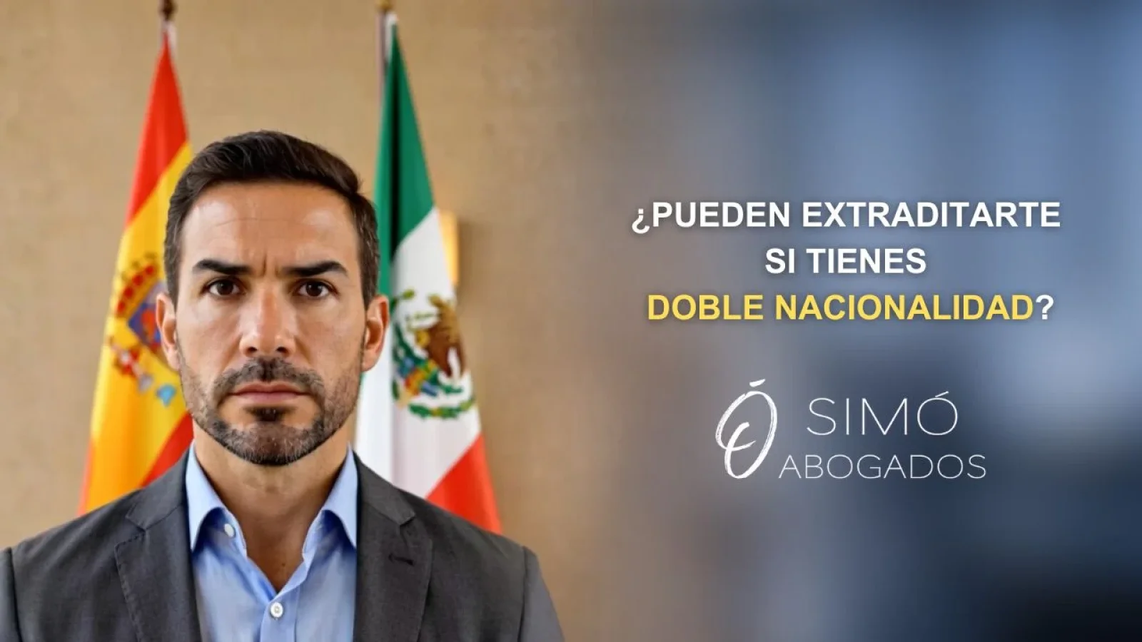 Extradición con doble nacionalidad: claves legales