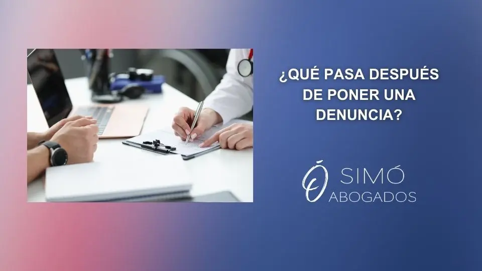 ¿Qué sucede tras una denuncia? Pasos legales claros