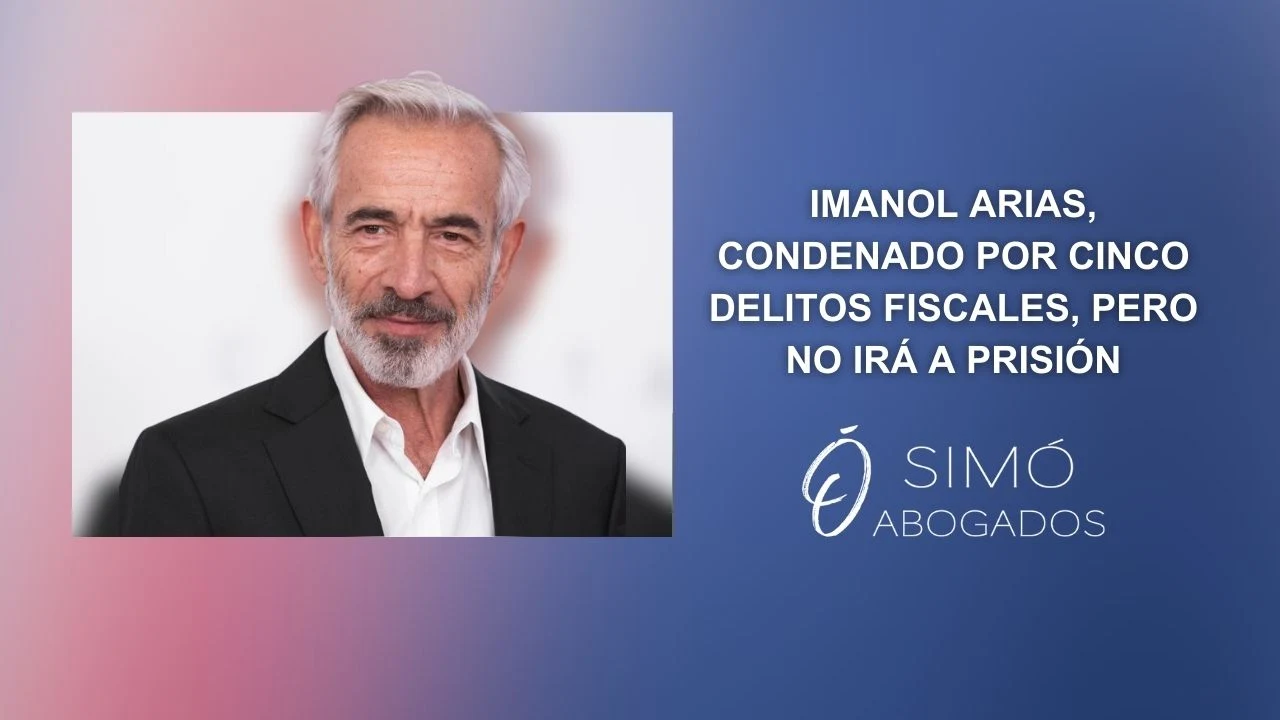 Por qué Imanol Arias evita prisión tras condena fiscal