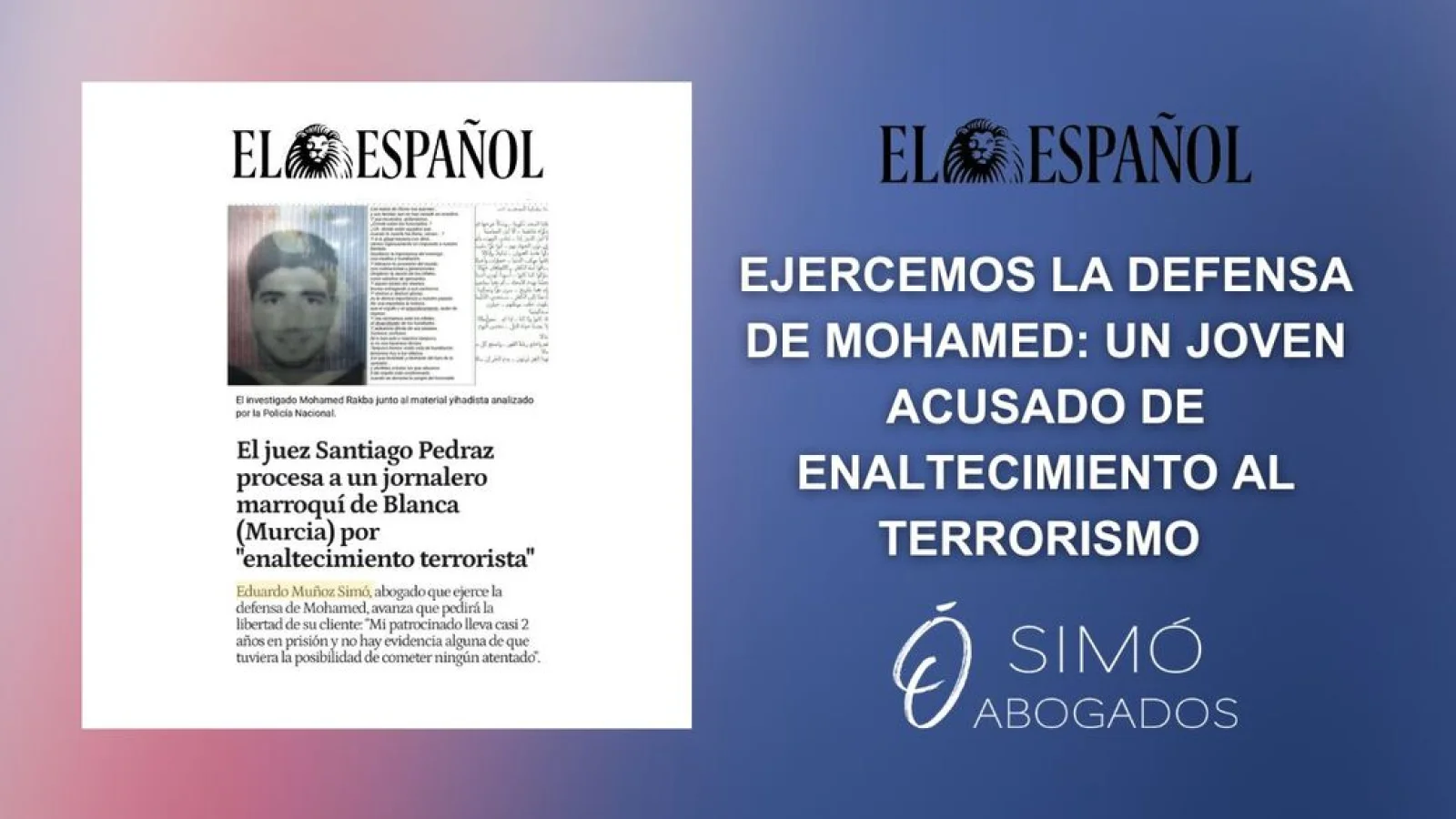 SIMÓ Abogados defiende a joven acusado de terrorismo
