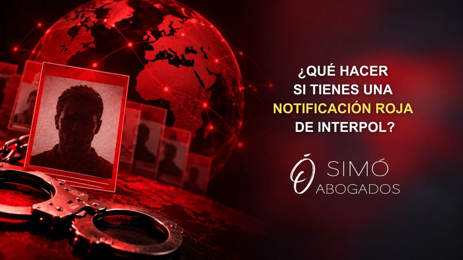 Notificación roja de Interpol: cómo saber si te afecta