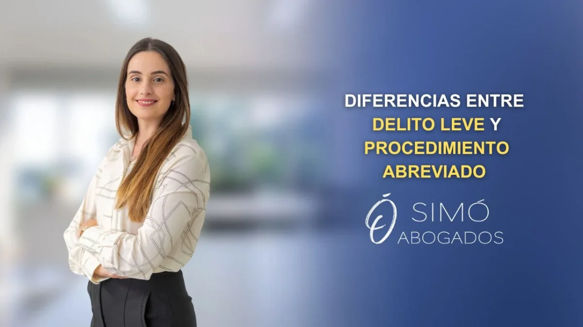 Diferencias entre procedimientos penales leves y abreviados