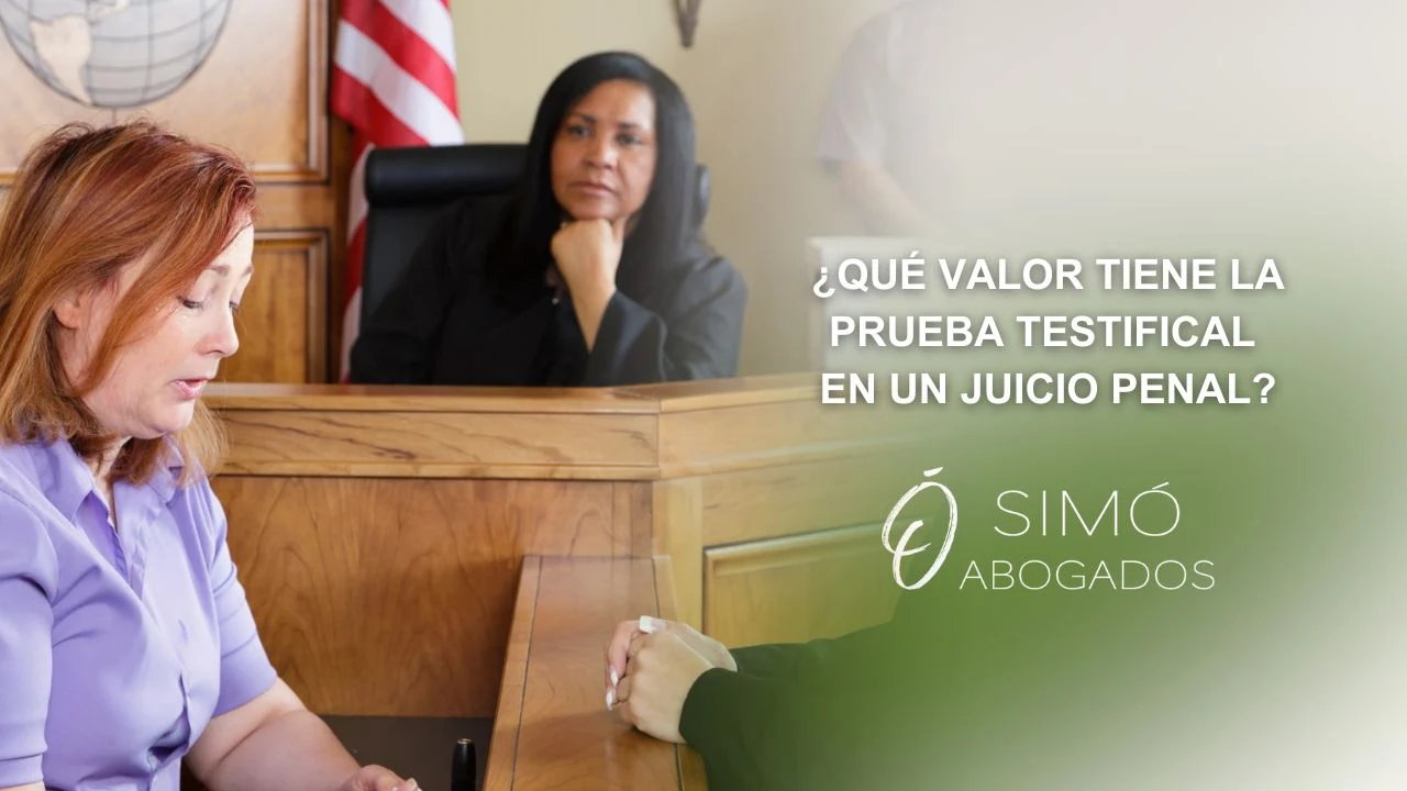 ¿Qué es una prueba testifical en Derecho Penal?