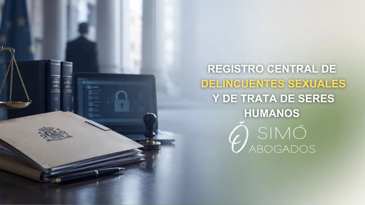 Registro Central de Delincuentes Sexuales: qué debes saber