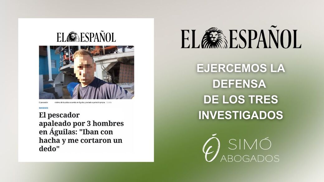 Simó Abogados ejerce la defensa de los tres investigados