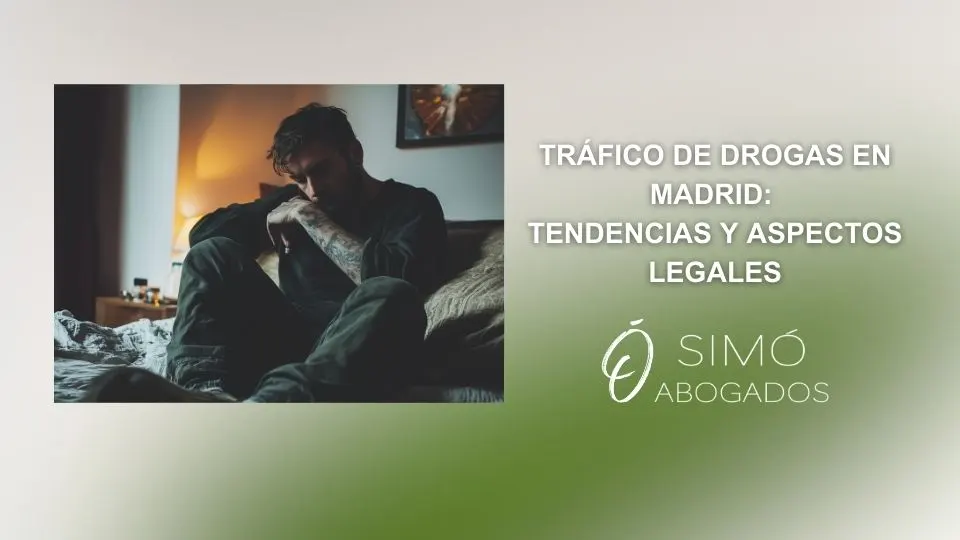 ¿Tráfico de drogas en Madrid? Claves legales y defensa