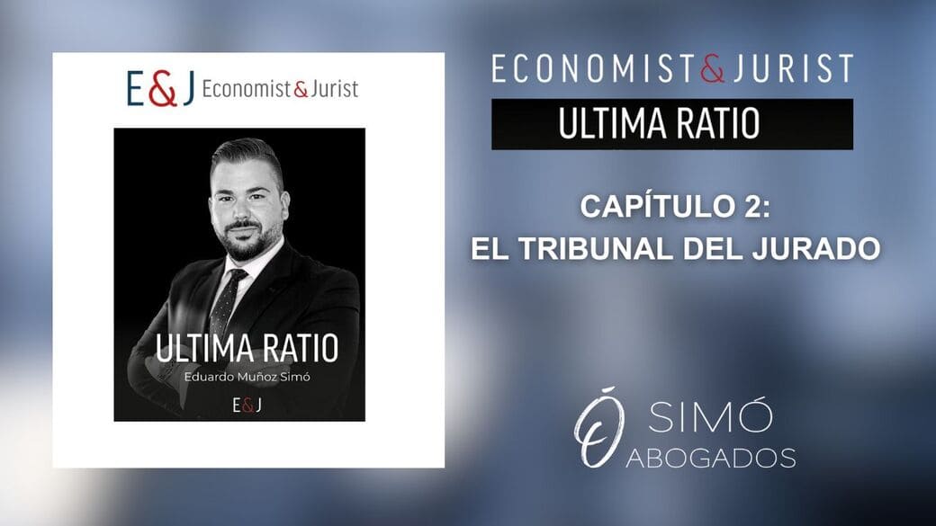 Ultima Ratio: segunda parte sobre el Tribunal del Jurado