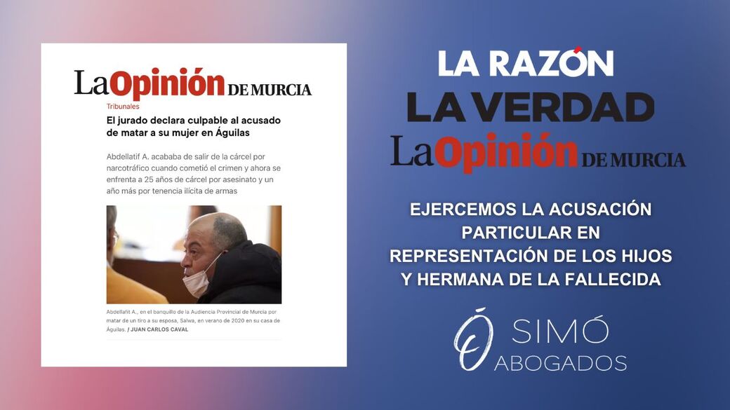 Asesinato en Águilas: culpable con agravantes